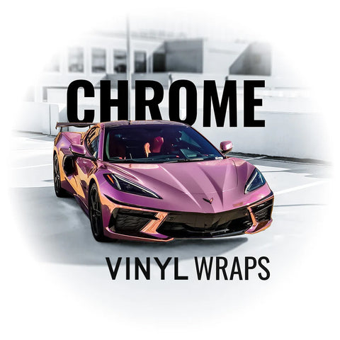 CHROME VINYL WRAPS